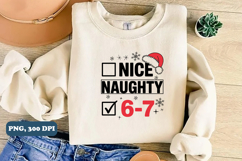 Nice Naughty 67 PNG, 6 7 Christmas Shirt, PNG Sublimation Product Image 1