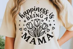 Happiness Is Being A Mama Svg, Mom Life Svg, Floral Mama Svg Product Image 5