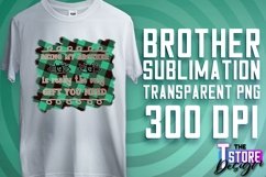 Brother Quotes Sublimation | T-Shirt Design | PNG 300 DPI Product Image 1