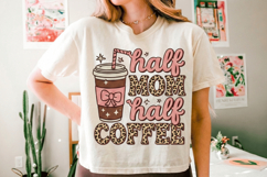 Half Mom half Coffee PNG sublimation | Mother's Day PNG T-Sh Product Image 10