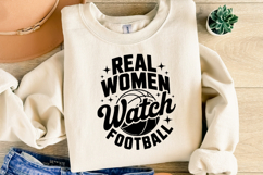 Real Women watch Football Svg | Game Day Svg | Shirt Svg Product Image 4