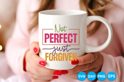 Not Perfect Just Forgiven quotes Christian SVG Design Product Image 4