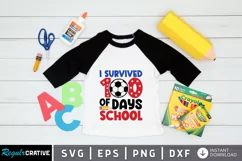 I Survived 100 Days Of School SVG, School SVG Design Product Image 1