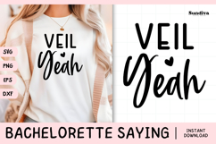 Bachelorette Party Saying SVG | Veil Yeah Product Image 1