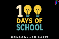 100 Days of School Light Bulb Sublimation PNG Product Image 1