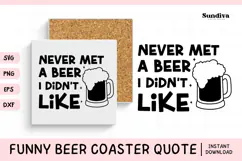 Funny Beer Coaster Quote SVG | Beer I Didn't Like Product Image 1