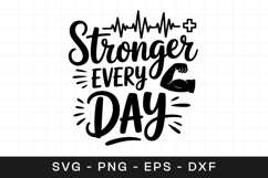 Stronger Every Day Workout Quote SVG PNG Product Image 1