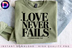 Love Never Fails 1 Corinthians 13:8 Christian PNG Product Image 4
