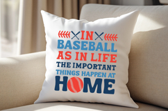 In Baseball As In Life The Important Things Happen At Home Product Image 4