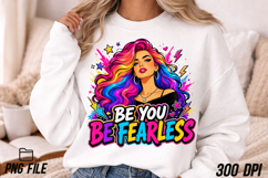 Be You Be Fearless Rainbow Hair Girl Product Image 4