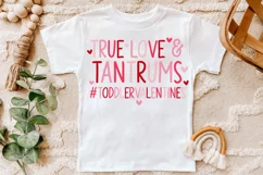 True Love & Tantrums SVG, Toddler Valentine SVG Product Image 2