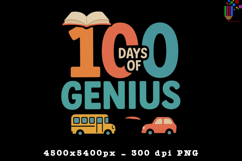 100 Days of Genius Sublimation Design Product Image 1