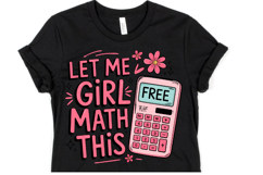 Let me Girl Math this Svg | Svg Cut File | Shirt Svg Product Image 1