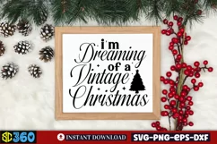 I'm dreaming of a vintage christmas SVG, Christmas Sign SVG Product Image 3