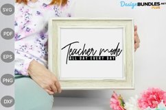 Teacher mode all day every day SVG Cut Files/ Teacher Design Product Image 2