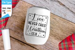 Love Never Fails SVG | Valentine&#039;s Day SVG Product Image 4