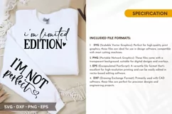 i'm limited edition i'm not perfect SVG - T-Shirt Design Product Image 4