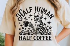 Half Human Half Coffee Svg, Skeleton Coffee Svg, Funny Svg. Product Image 5