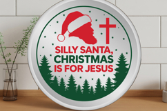 Silly Santa Christmas Is For Jesus Product Image 1