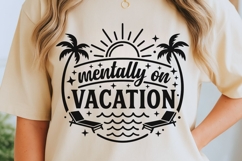 Mentally On Vacation Svg, Summer Vacation Svg, Beach Svg. Product Image 5