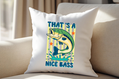 That's A Nice Bass SVG PNG, Funny Fishing T Shirt Product Image 4