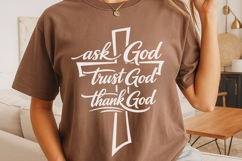 Ask God Trust God Thank God Svg, Christian Jesus Svg. Product Image 5
