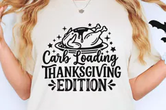 Carb Loading Thanksgiving Edition Svg, Turkey Day Svg. Product Image 5
