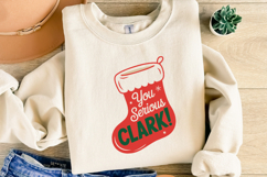 You Serious Clark Svg | Christmas svg | Shirt Svg Product Image 5