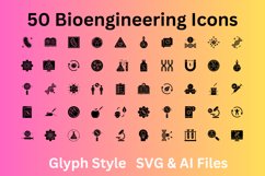 Bioengineering Icon Set 50 Glyph Icons - SVG And AI Files Product Image 1