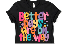 Better days are on the way svg Design | Shirt Svg Product Image 3