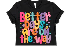 Better days are on the way svg Design | Shirt Svg Product Image 3