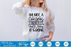 I&#039;m Not A Control Freak But You&#039;re Doing It Wrong SVG Product Image 1