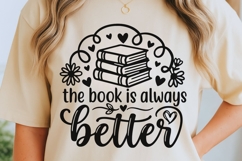 The Book Is Always Better Svg, Book Lover Svg, Book Club Svg Product Image 5