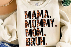 Mama Mommy Mom Bruh Sublimation, Leopard Mama Png Product Image 4