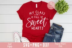My Class Is Full Of Sweethearts SVG / Teacher SVG Product Image 3
