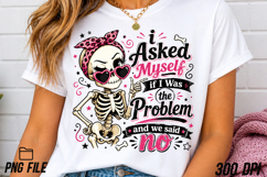 Asked Myself if I Was the Problem PNG Product Image 4