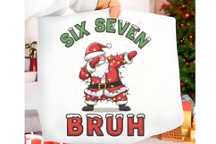 Bruh 67 Six Seven 6 7 Meme Christmas PNG Product Image 1