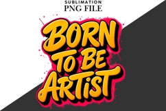 Born to be artist design for T-shirts Product Image 2