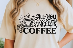 All You Need Is Coffee Svg, Coffee Lover Svg, Coffee Mug Svg Product Image 5
