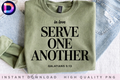 In Love Serve One Another Galatians 5:13 Christian Quote PNG Product Image 4