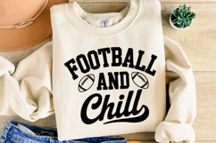 Football and Chill Svg | Sport Svg | Shirt Svg Product Image 1