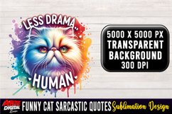 Funny Cat Sarcastic Quote Clipart Sublimation #4 Product Image 1