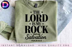 The Lord Is My Rock and Salvation Psalm 62:6 Christian PNG Product Image 1