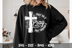 Pray on it Pray over it Pray - Christian SVG Design Product Image 4