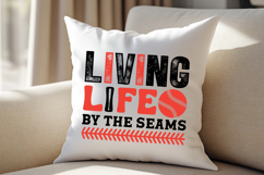 Living Life By The Seams Baseball SVG T-Shirt Design Product Image 4