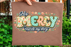 christian png,his mercy rewrote my story,faith png,religious Product Image 2