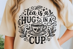 Tea Is A Hug In A Mug Svg, Tea Lover Svg, Tea Time Svg. Product Image 5