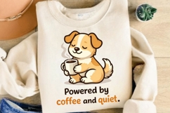 Powered by Coffee and Quiet Funny Dog Coffee Lover Shirt Product Image 4