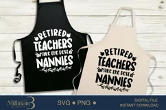 Retired Teachers Make the Best Nannies SVG | Nanny To Be Product Image 4