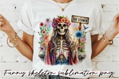 Funny Skeleton saying Sublimation PNG. Product Image 1